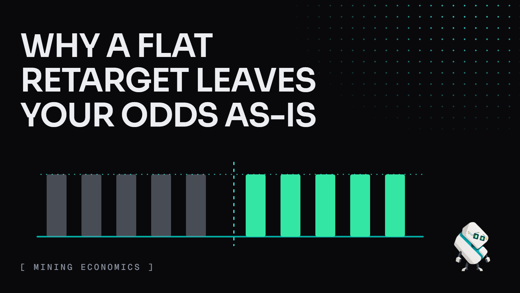 Cover: WHY A FLAT RETARGET LEAVES YOUR ODDS AS-IS. Gray bars of the last epoch and green bars of the new one stand at the same height; Tess watches calmly, lower right.